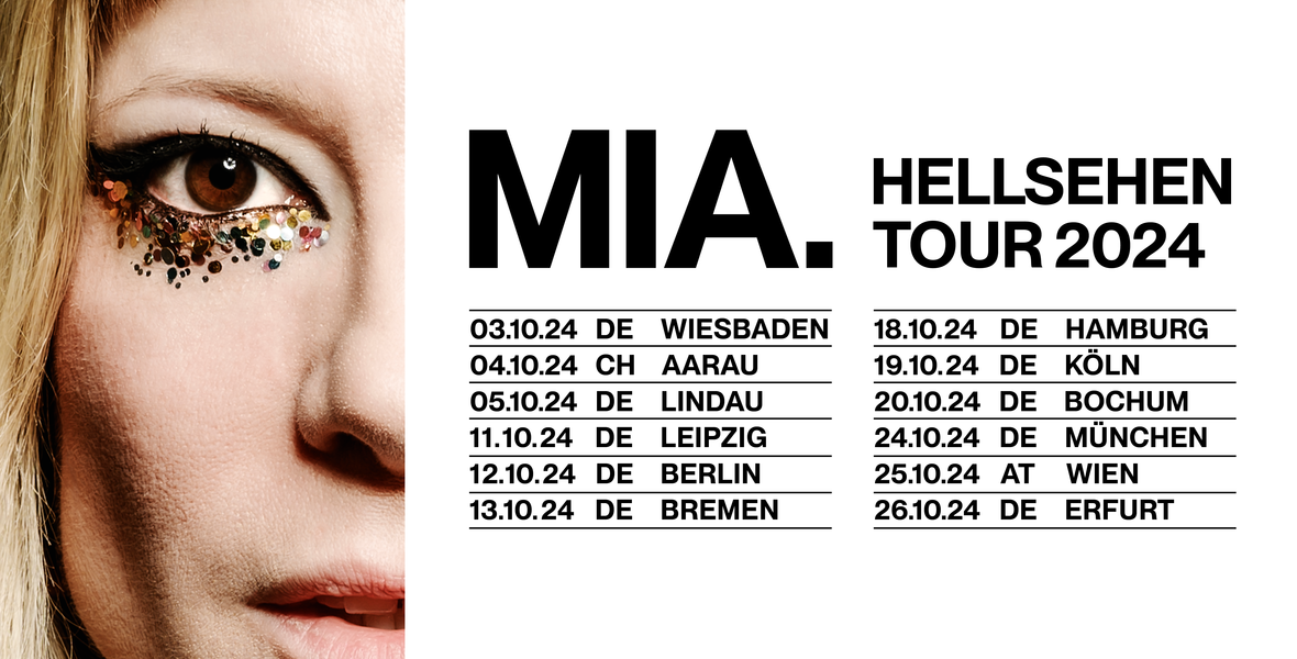Tickets MiA., Hellsehen-Tour 2024 in Köln